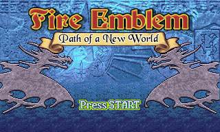 Fire Emblem Path Of A New World Fan Projects Serenes Forest Forums